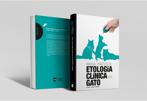 Manual práctico de etología clínica en el gato -Manuales prácticos de veterinaria Manual práctico de etología clínica en el gato -Manuales prácticos de veterinaria