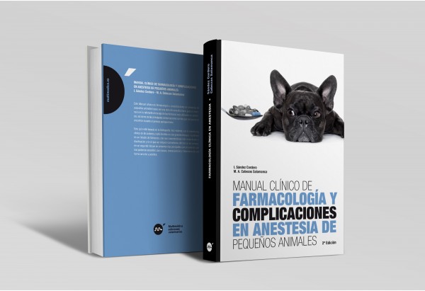 Manual clínico de farmacología y complicaciones en anestesia de pequeños animales 2ª edición -Manuales prácticos de veterinaria Manual clínico de farmacología y complicaciones en anestesia de pequeños animales 2ª edición -Manuales prácticos de veterinaria