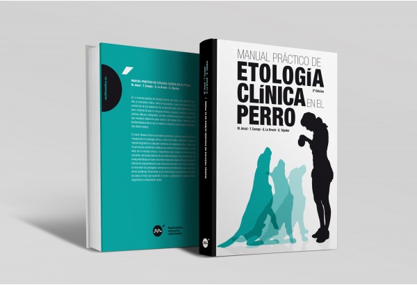 Manual práctico de etología clínica en el perro, 2ª edición. -Manuales prácticos de veterinaria