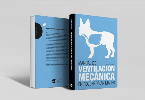 Manual de ventilación mecánica en pequeños animales -Manuales prácticos de veterinaria