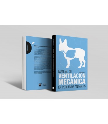 Manual de ventilación mecánica en pequeños animales -Manuales prácticos de veterinaria