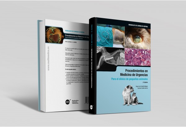 Procedimientos en Medicina de Urgencias para el Clínico de pequeños animales. 2ª edición -Manuales de consulta rápida de vete...