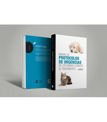 Manual de protocolos de urgencias de los signos clínicos al tratamiento -Manuales prácticos de veterinaria Manual de protocolos de urgencias de los signos clínicos al tratamiento -Manuales prácticos de veterinaria