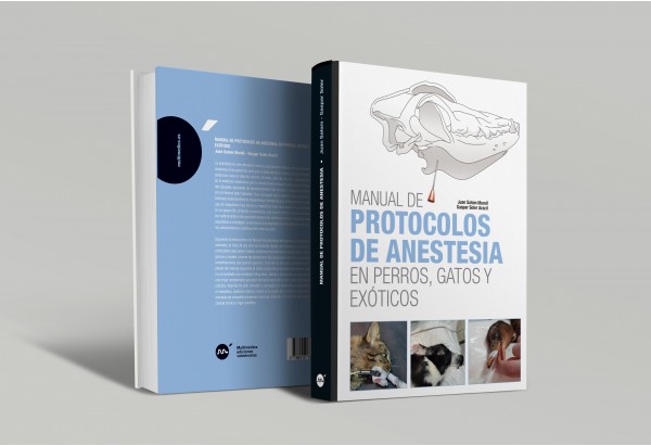 Manual de protocolos de anestesia en perros, gatos y exóticos -Colecciones