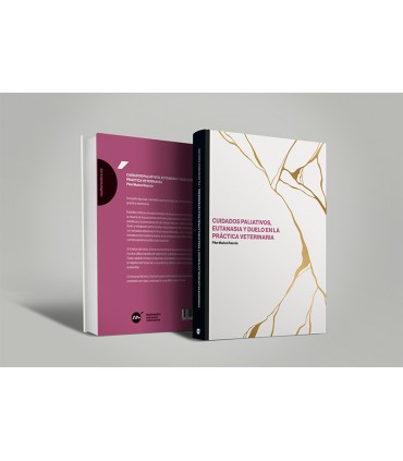 Cuidados paliativos, eutanasia y duelo en la práctica veterinaria -Manuales de consulta rápida de veterinaria