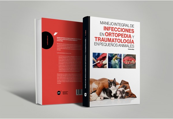 Manejo integral de las infecciones en ortopedia y traumatología en pequeños animales -Traumatología