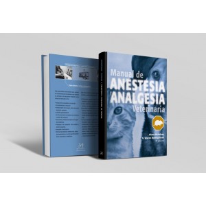 Manual de anestesia y analgesia veterinaria -Manuales prácticos